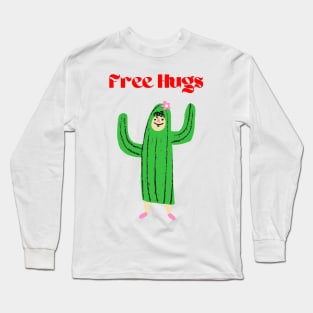 Cactus Person Asking For A Hug Long Sleeve T-Shirt